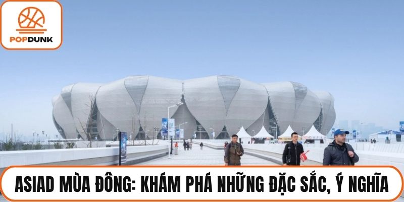 Asiad Mùa Đông: Khám Phá Những Đặc Sắc và Ý Nghĩa