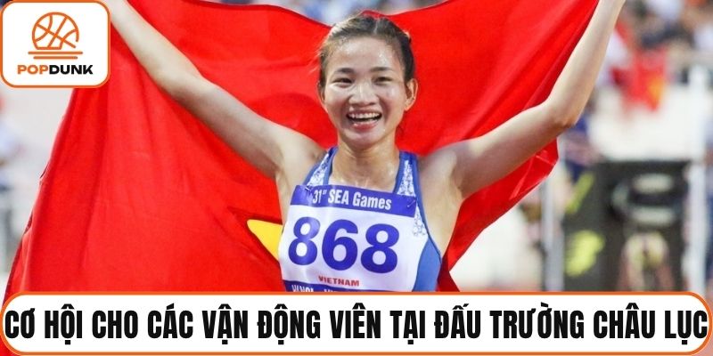 Cơ hội cho các vận động viên tại đấu trường châu lục