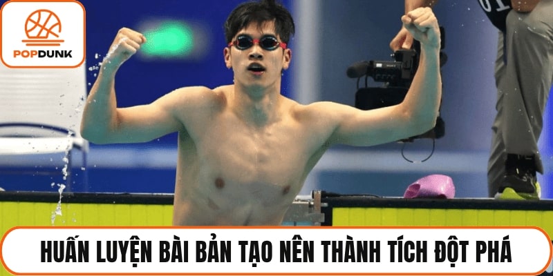 Huấn luyện bài bản tạo nên thành tích đột phá