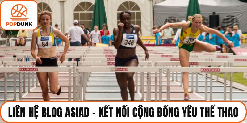 liên hệ blog asiad