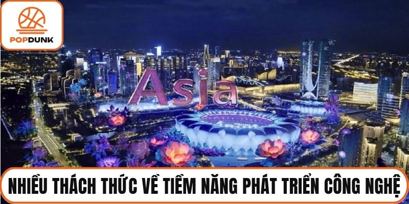 Nhiều thách thức về tiềm năng phát triển công nghệ