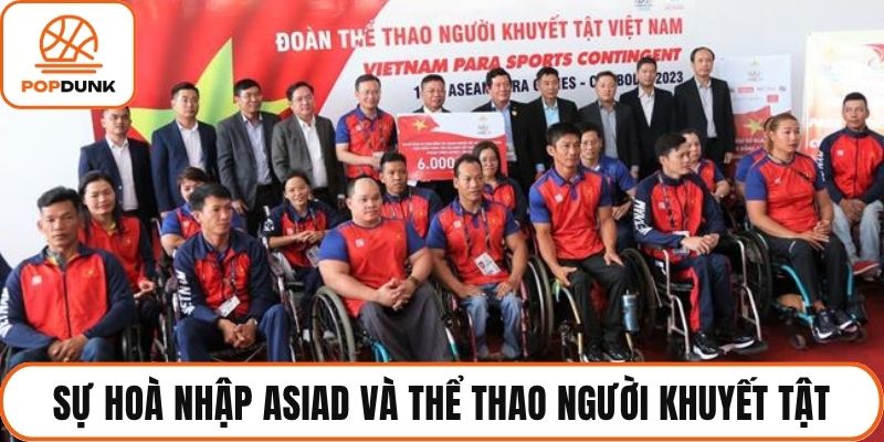 Sự hoà nhập asiad và thể thao người khuyết tật