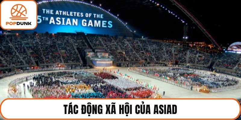 tác động xã hội của asiad