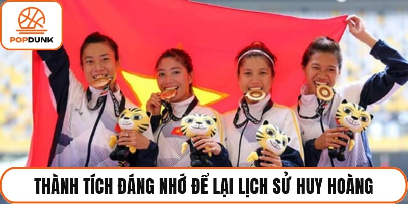 Thành tích đáng nhớ để lại lịch sử huy hoàng