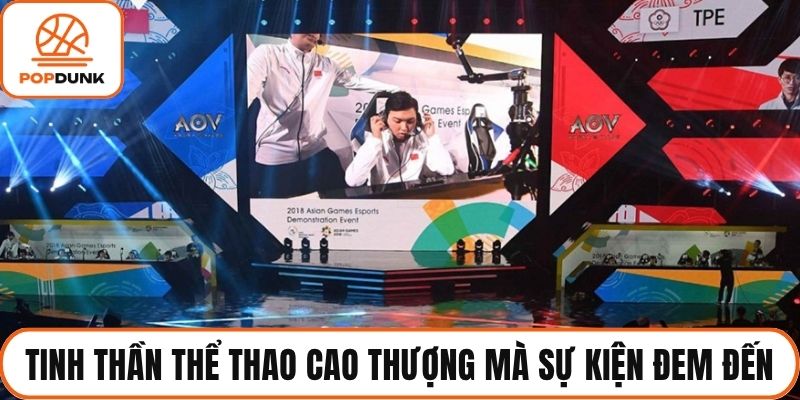 Tinh thần thể thao cao thượng mà sự kiện đem đến