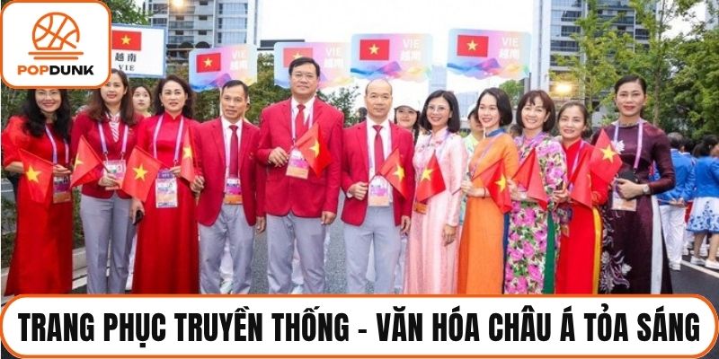 Trang phục truyền thống giúp văn hóa châu Á tỏa sáng